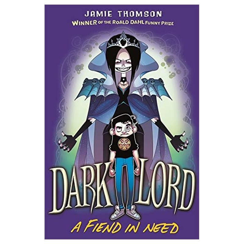 A Fiend In Need: Book 2 (Dark Lord)