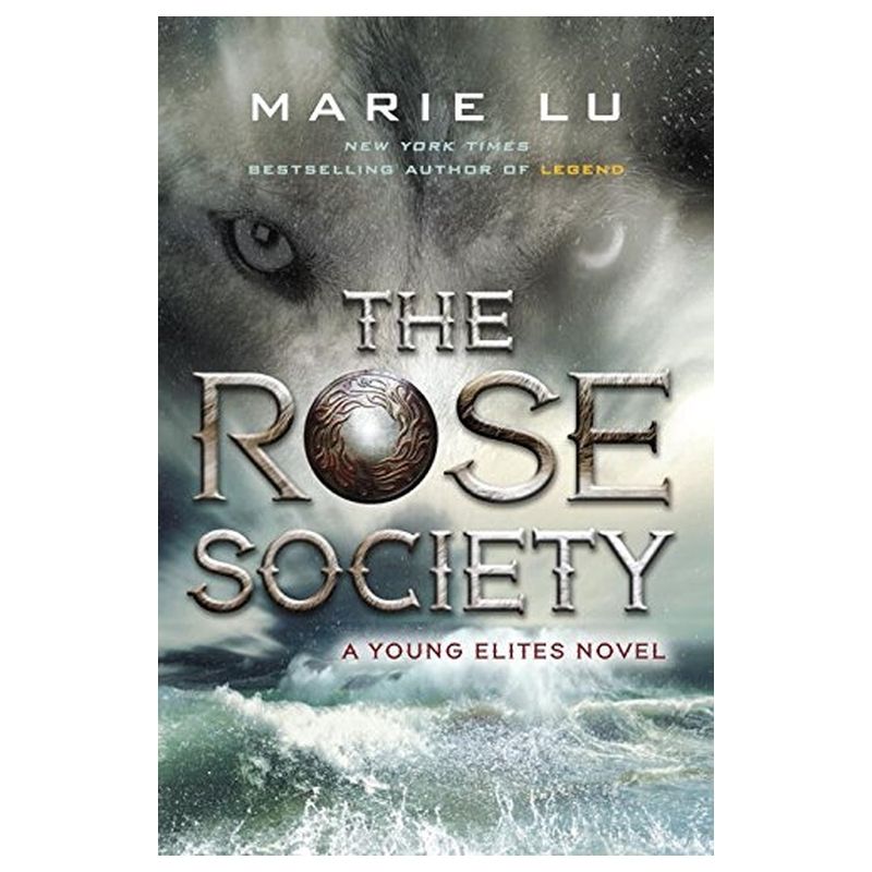 The Rose Society: A Young Elites Novel