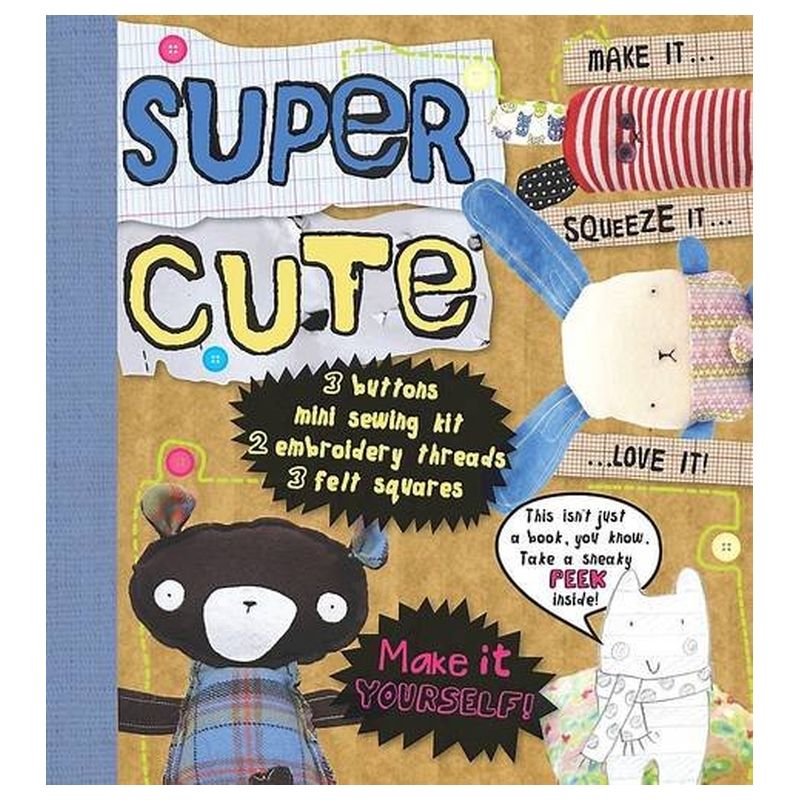 Make Stuff: Super Cute