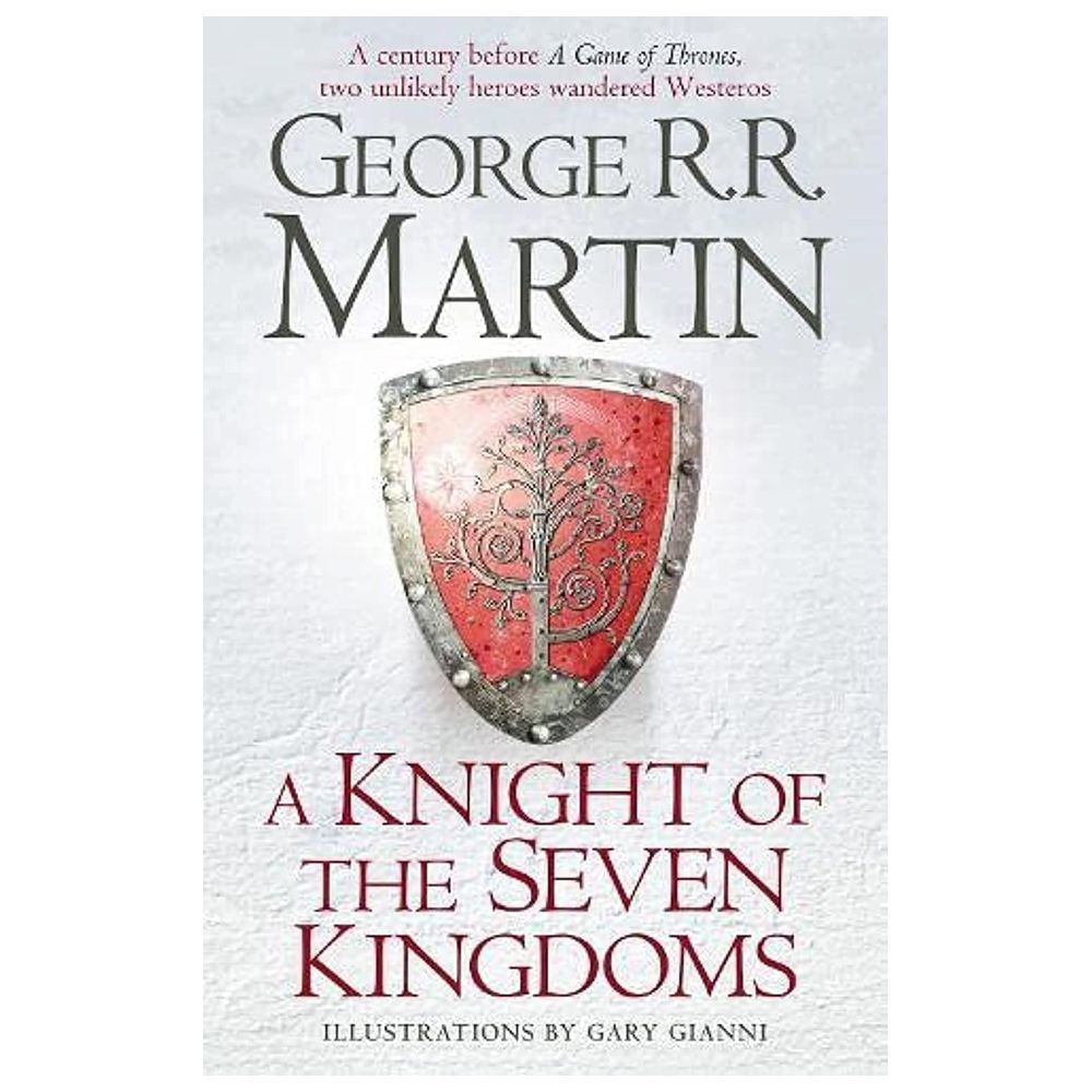 A Knight of the Seven Kingdoms: Song of Ice & Fire Prequel