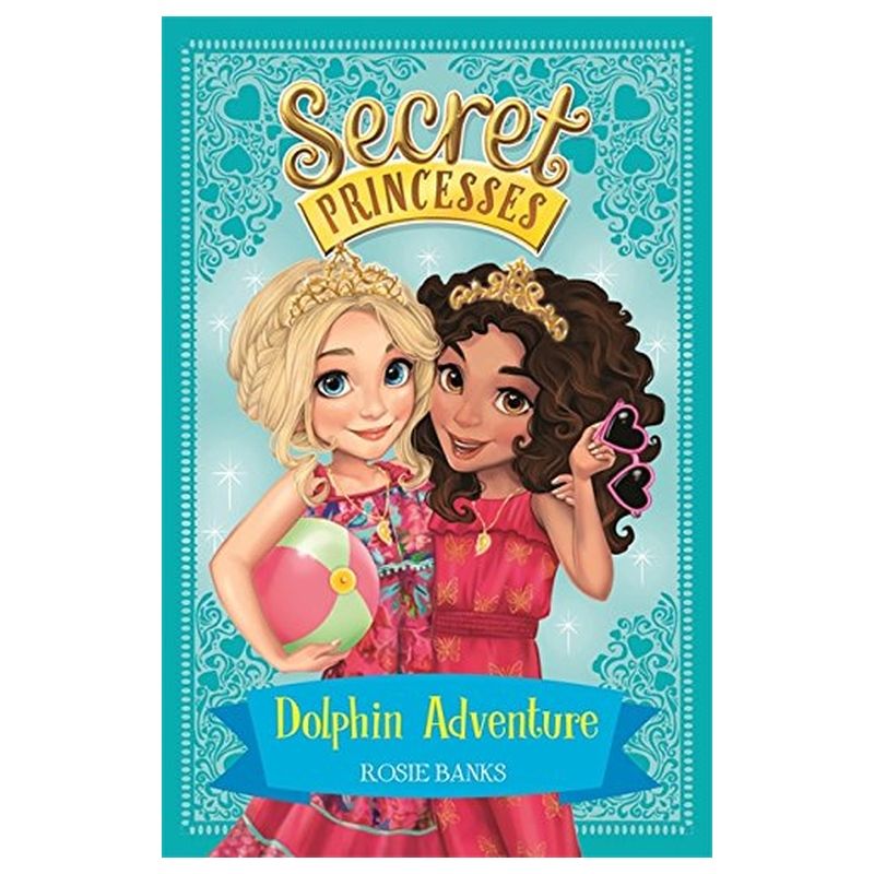 Dolphin Adventure: Book 2 (Secret Princesses)