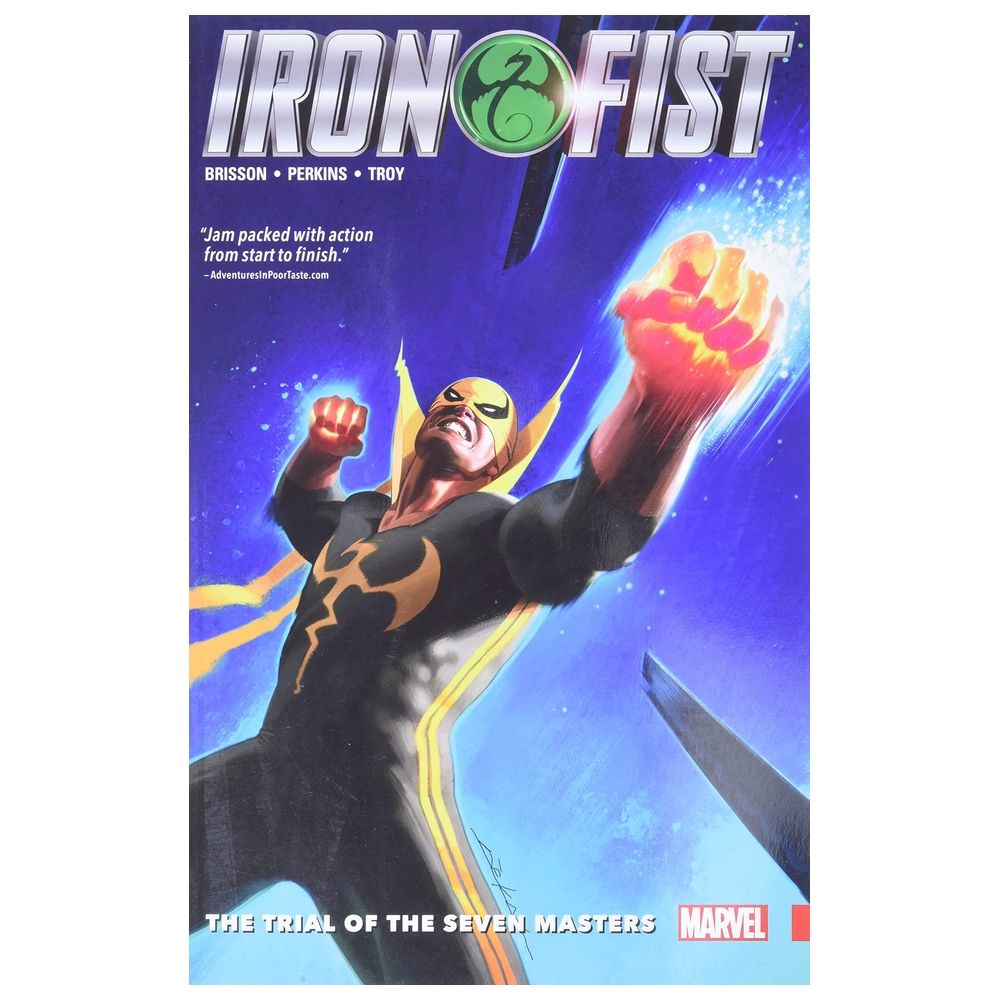 Iron Fist Vol. 1: The Trial Of The Seven Masters