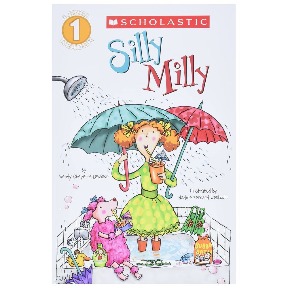 Scholastic Reader Level 1: Silly Milly