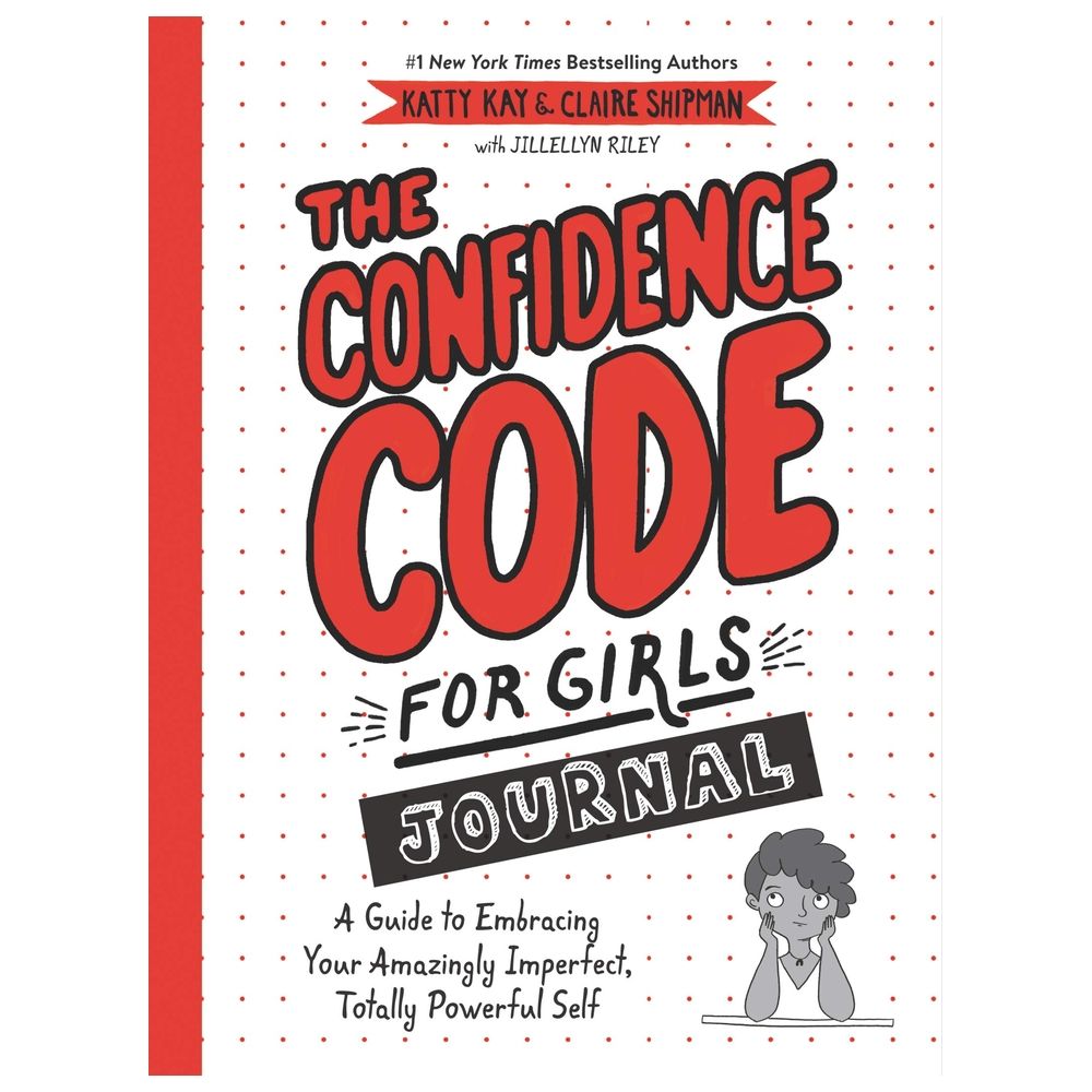 The Confidence Code For Girls Journal