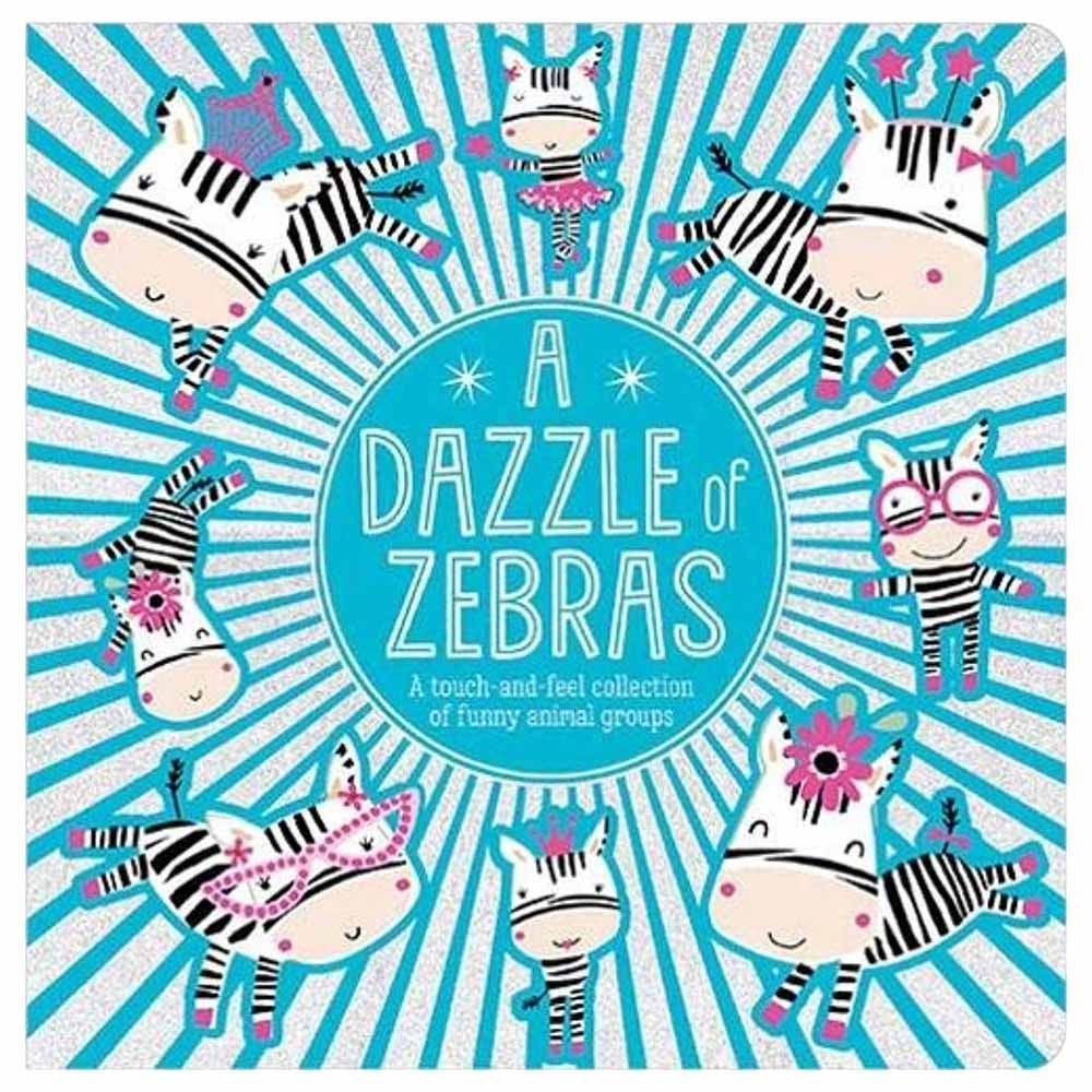 Make Believe Ideas - Touch & Feel: A Dazzle of Zebras