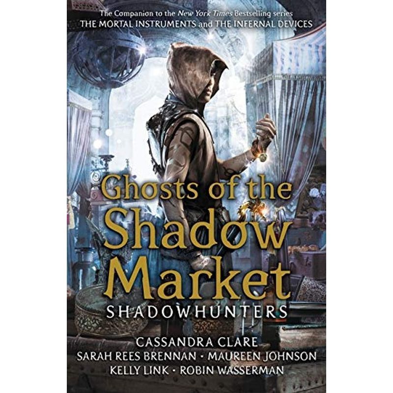 Ghosts Of The Shadow Market: Paperback