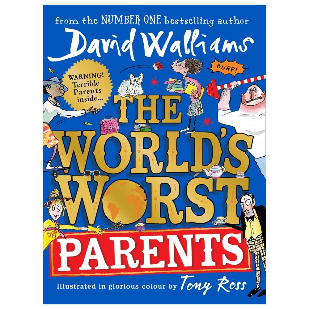 The World s Worst Parents