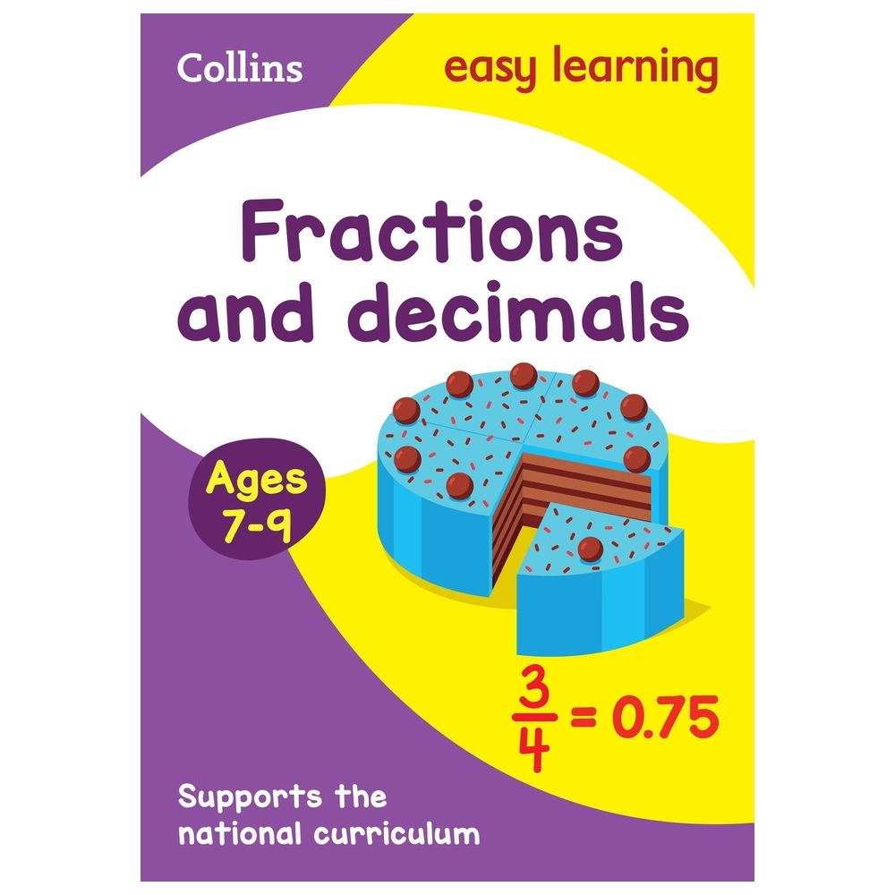 Fractions And Decimals Ages 7 9 Prepare For School With Easy Home Learning