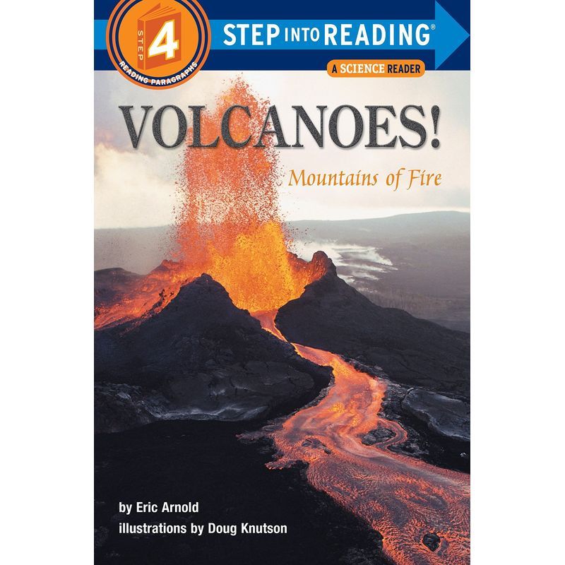 Volcanoes, Mountains Of Fire Step Into Reading Level 4