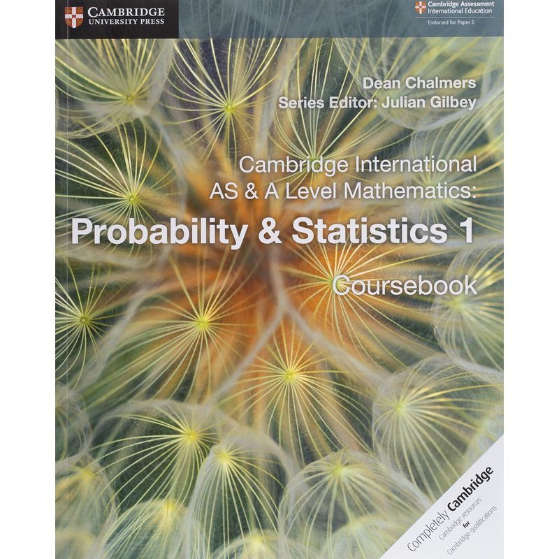 Cambridge International As & A Level Mathematics: Probability & Statistics 1