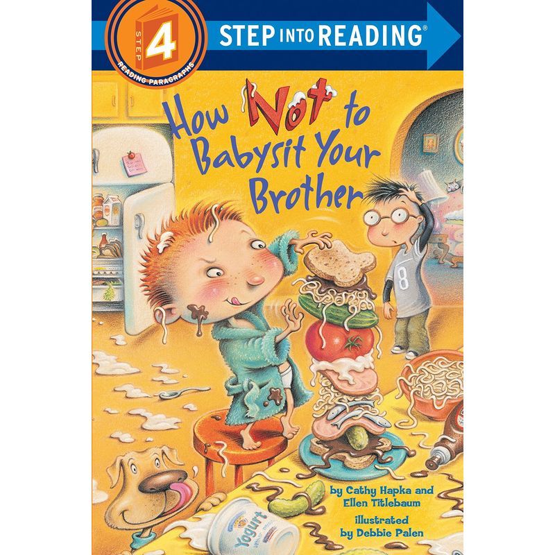 How Not To Babysit Your Brother: Step Into Reading 4