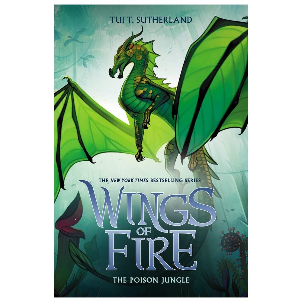 The Poison Jungle (Wings Of Fire, Book 13)