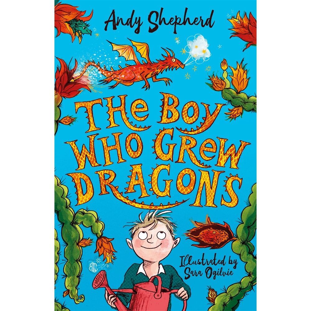 The Boy Who Grew Dragons #1