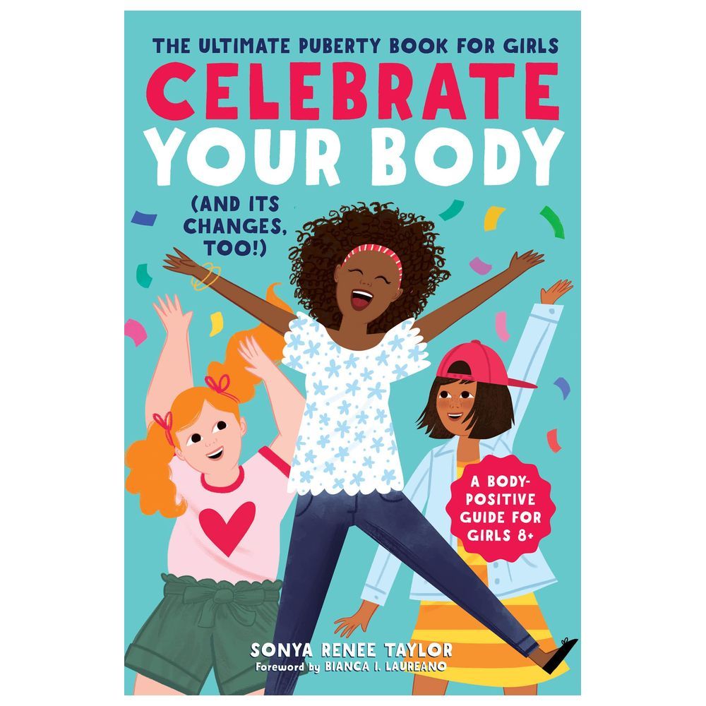 Celebrate Your Body And Its Changes, Too!