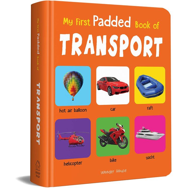 My First Padded Book Of Transport