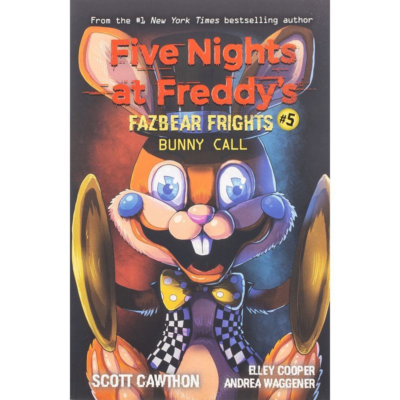 Bunny Call: Five Nights At Freddy's: Fazbear Frights #5