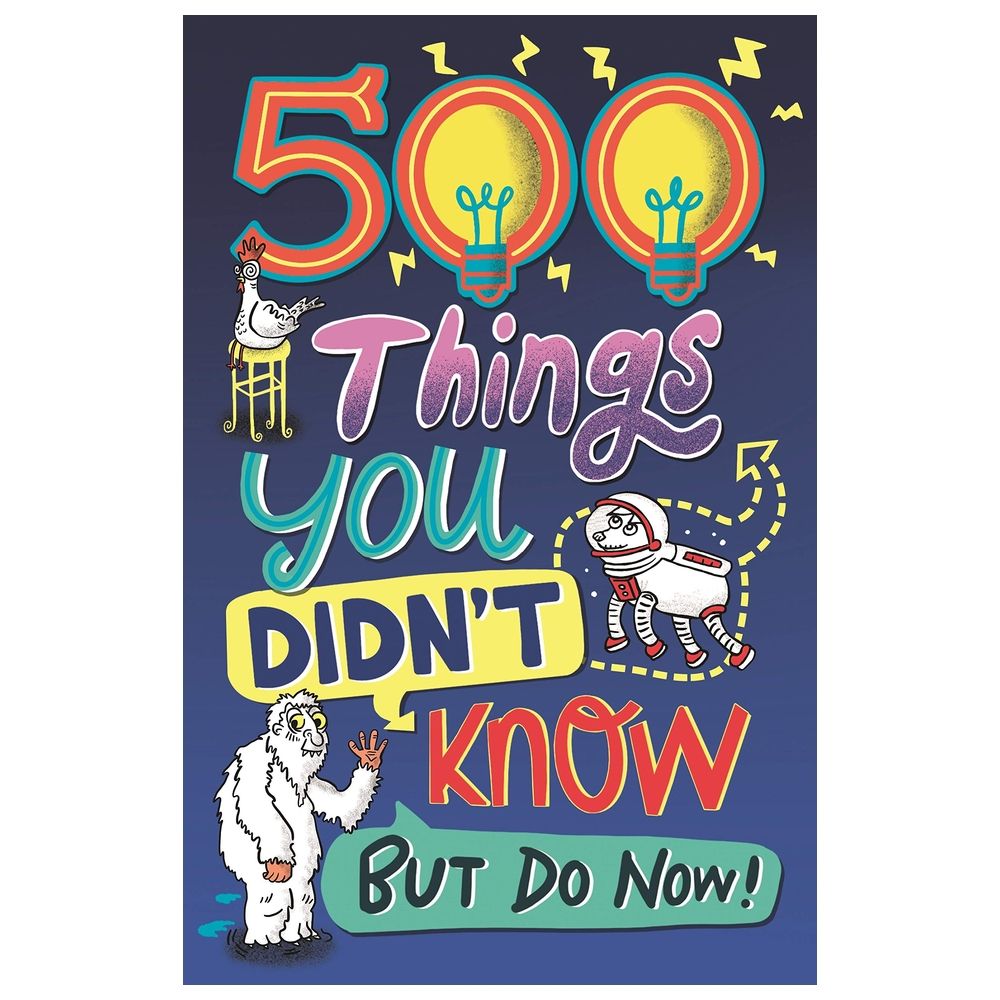  كتاب 500 things you didn't know: ... but do now!