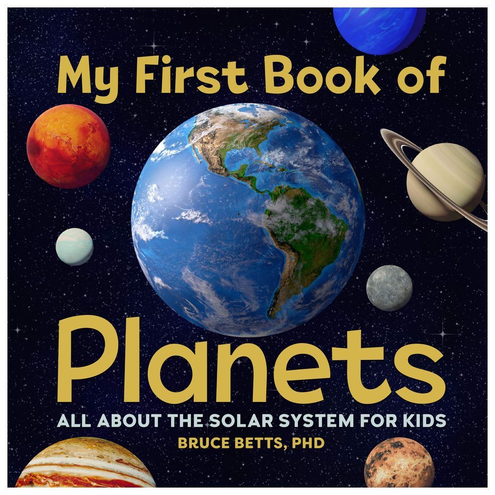 My First Book of Planets: All About The Solar System for Kids