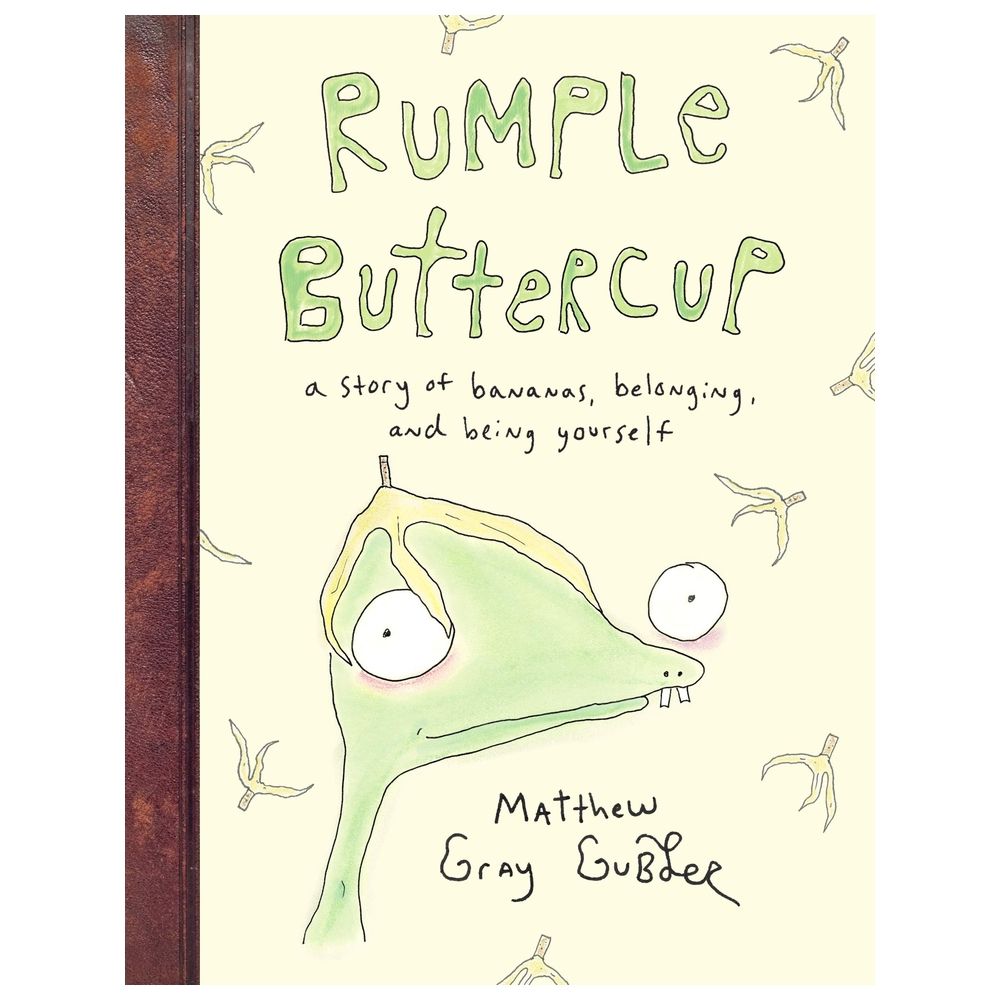 Rumple Buttercup: A Story Of Bananas, Belonging And Being Yourself