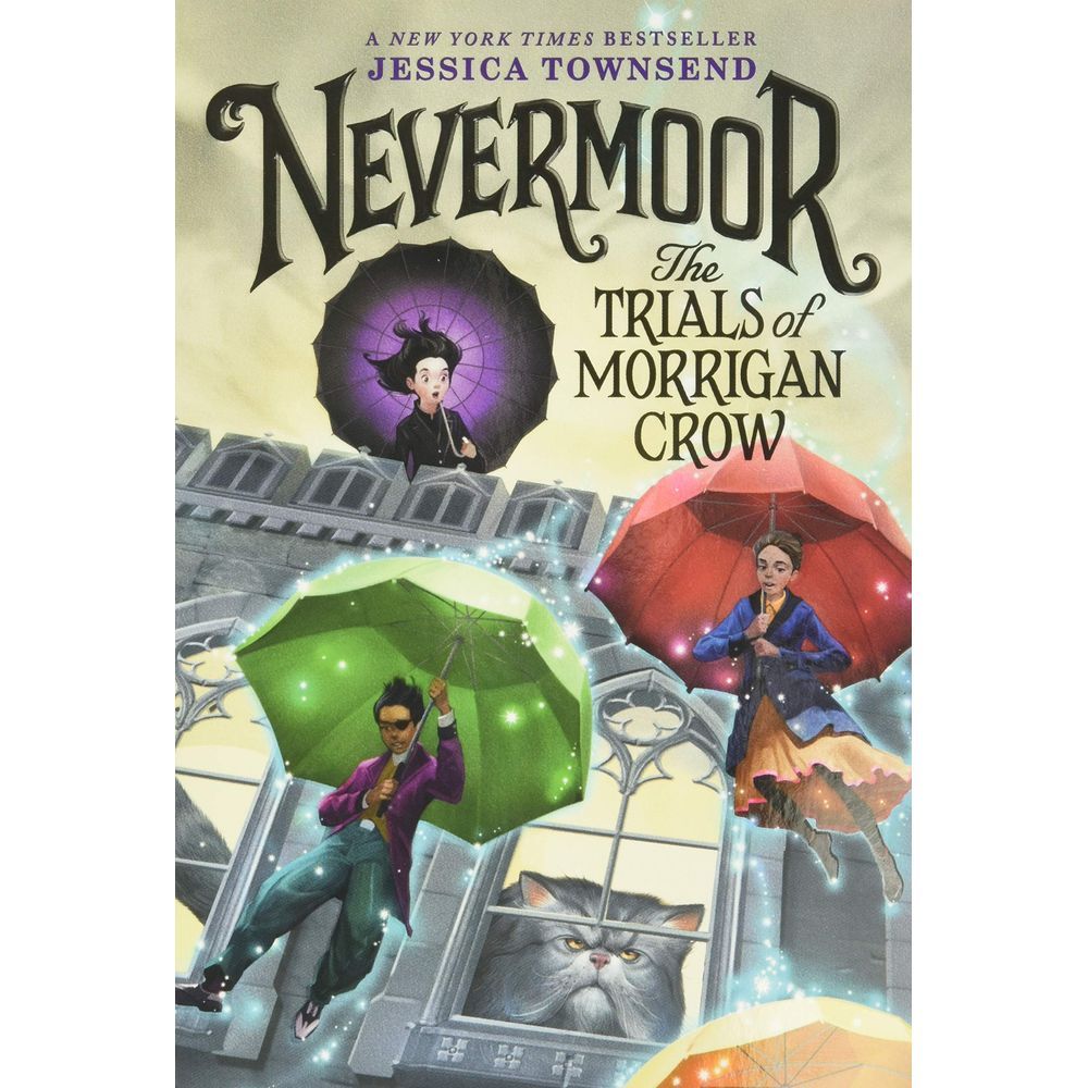 Nevermoor: The Trials Of Morrigan Crow