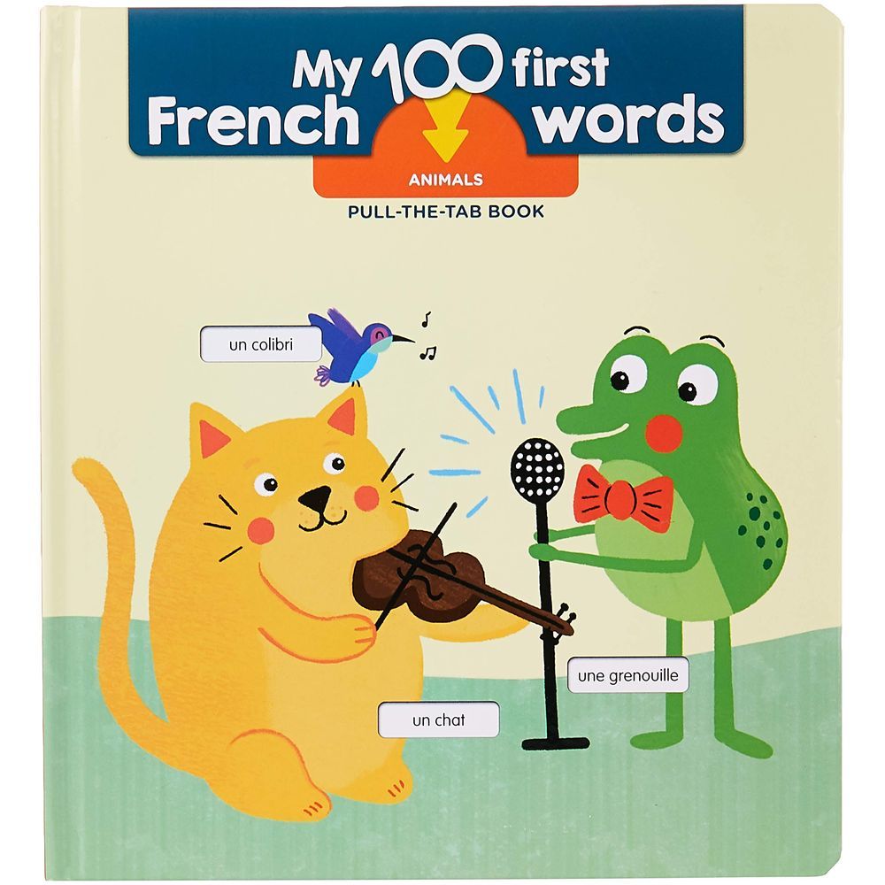 My 100 First French Words: Animals