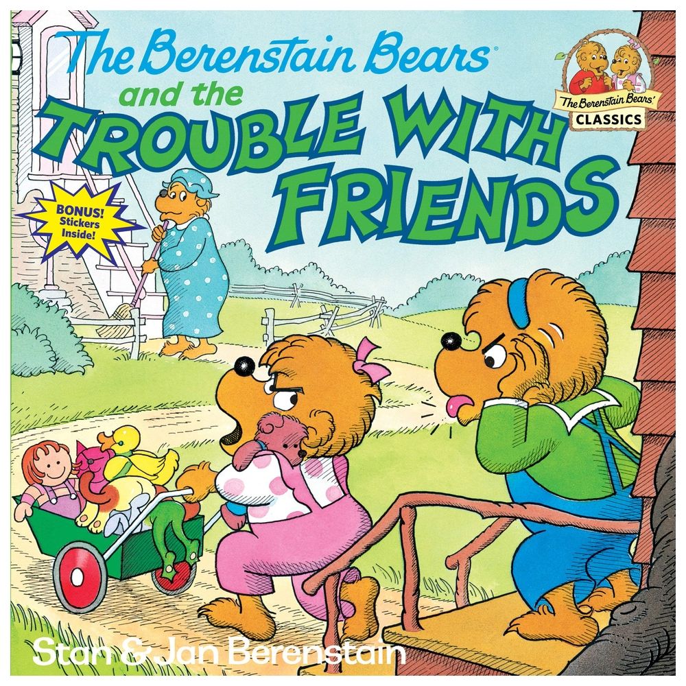 Berenstain Bears & Trouble Friend