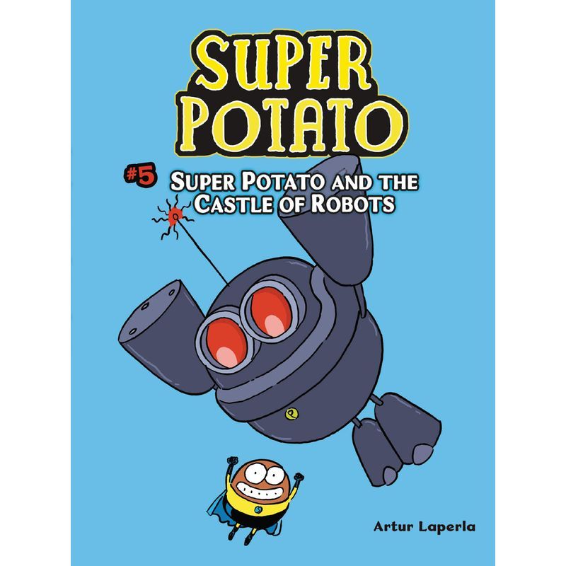 Super Potato And The Castle Of Robots: Book 5