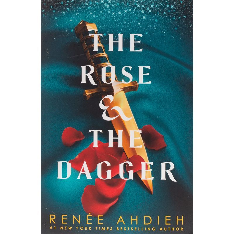 The Rose And The Dagger: The Wrath And The Dawn Book 2