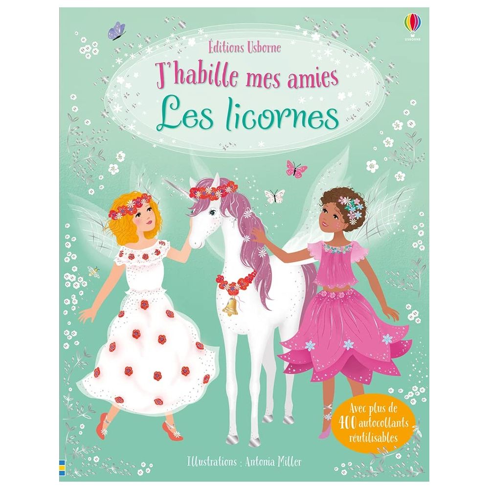 Usborne Books - J'Habille Mes Amies - Les Licornes