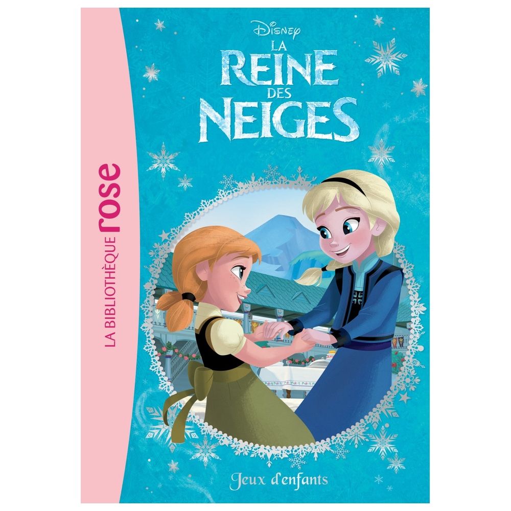 La Reine Des Neiges - T07 - La Reine Des Neiges 07 - Jeux D'Enfants