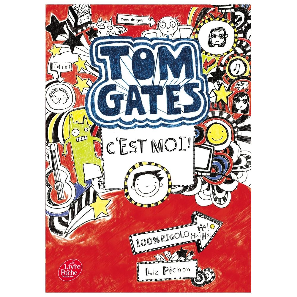 كتاب Tom Gates - Tome 1 - C'Est Moi !