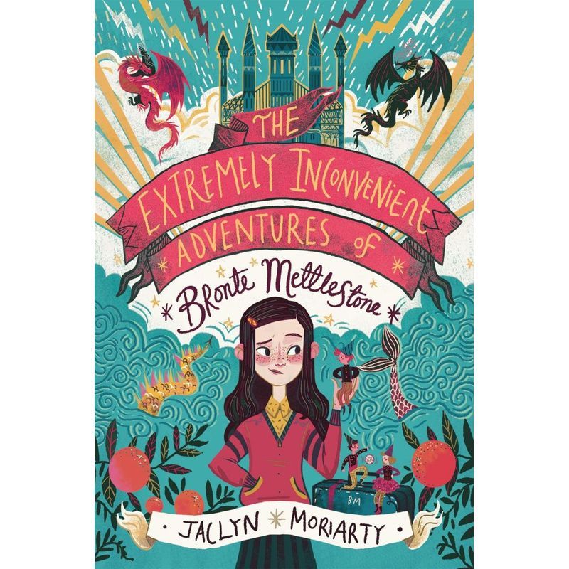 The Extremely Inconvenient Adventures Of Bronte Mettlestone