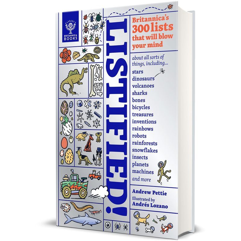 Listified!: Britannica's 300 Lists That Will Blow Your Mind.