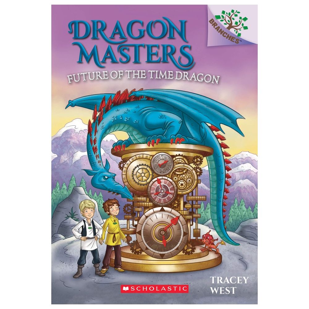 Future Of The Time Dragon: Branches Book (Dragon Masters #15)