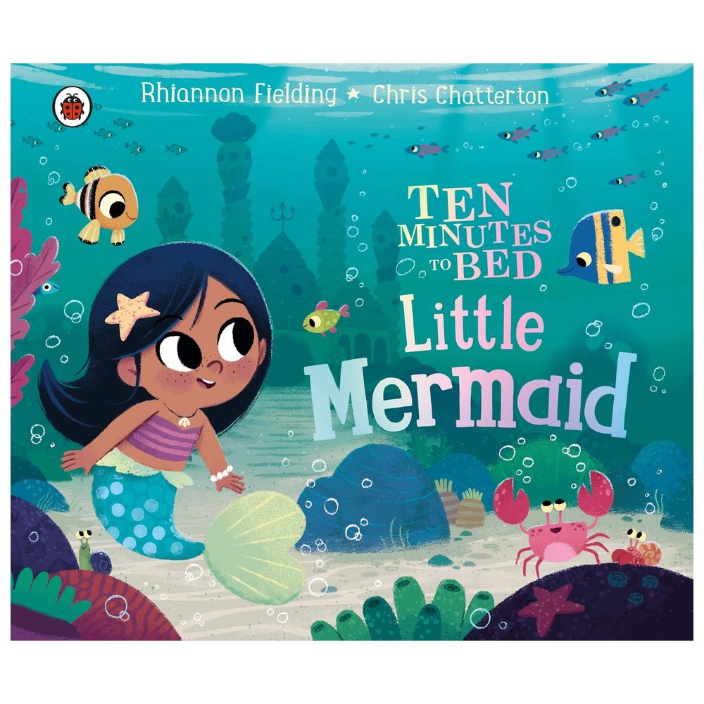 Ten Minutes To Bed: Little Mermaid