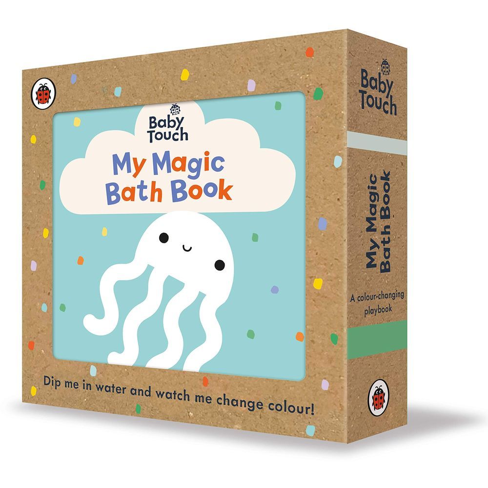 Baby Touch: My Magic Bath Book: A Colour-Changing Playbook