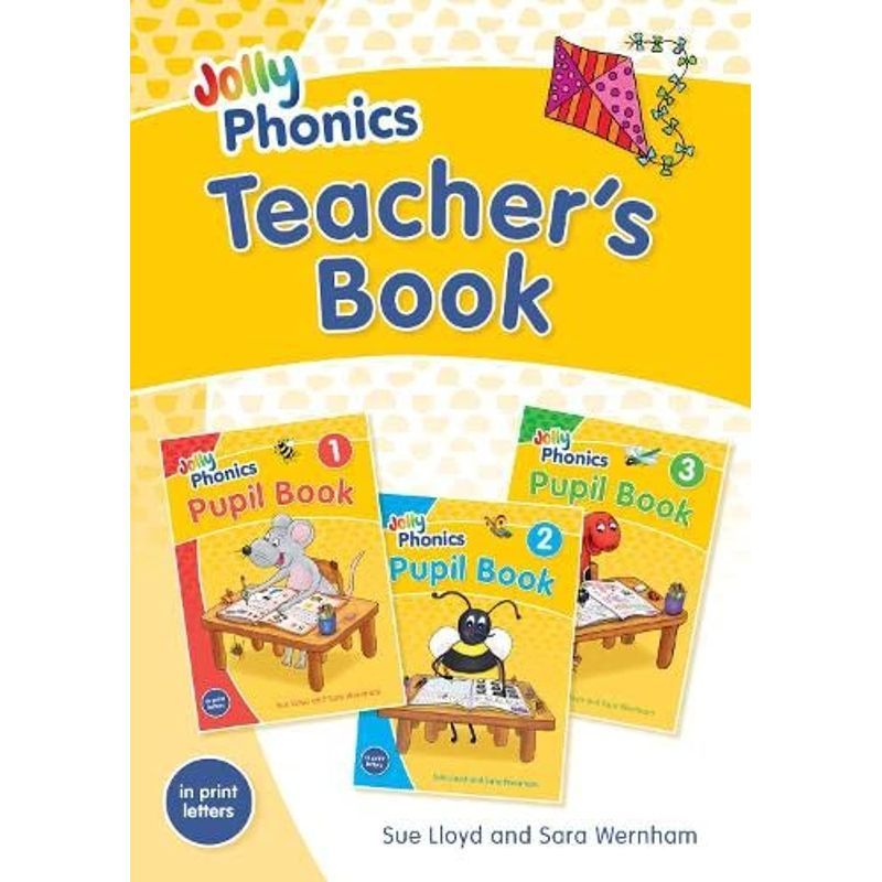 Jolly Phonics Teacher's Book: In Print Letters