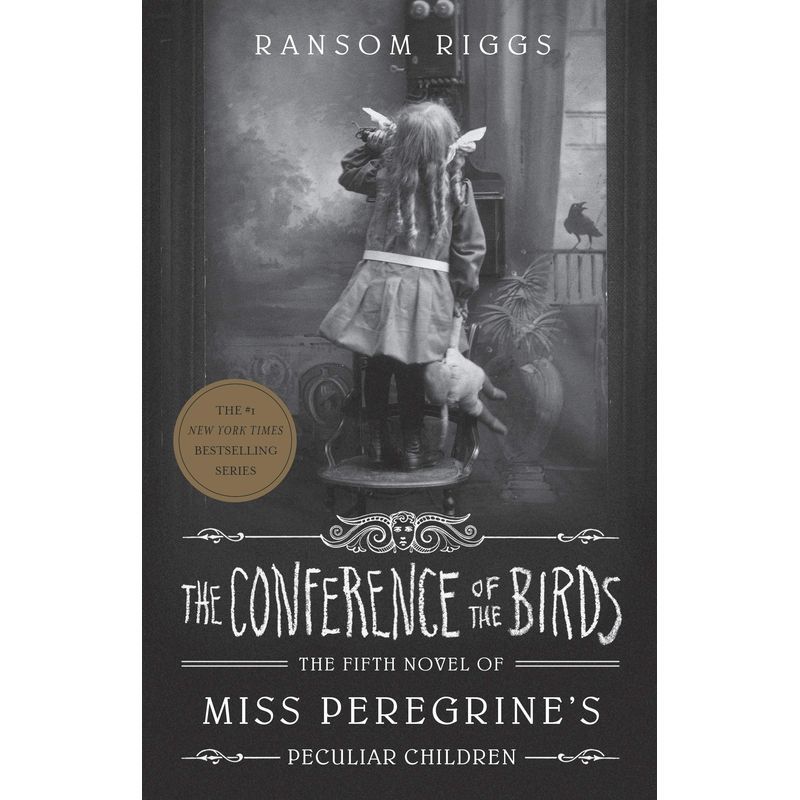 The Conference Of The Birds: Miss Peregrine's Peculiar Children