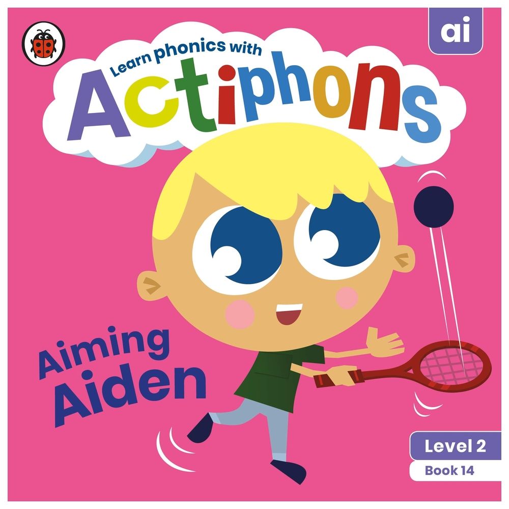 Actiphons Level 2 Book 14 Aiming Aiden: Learn Phonics And Get Active With Actiphons!