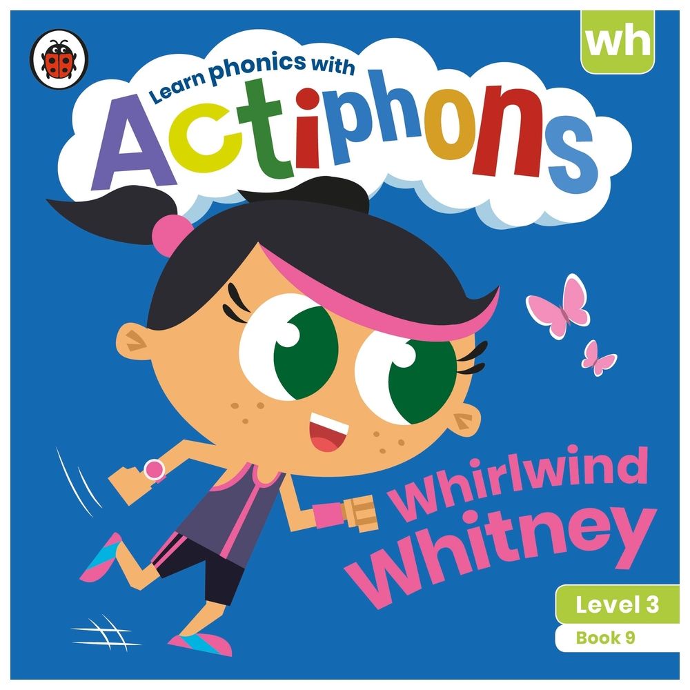 Actiphons Level 3 Book 9 Whirlwind Whitney: Learn Phonics And Get Active With Actiphons!