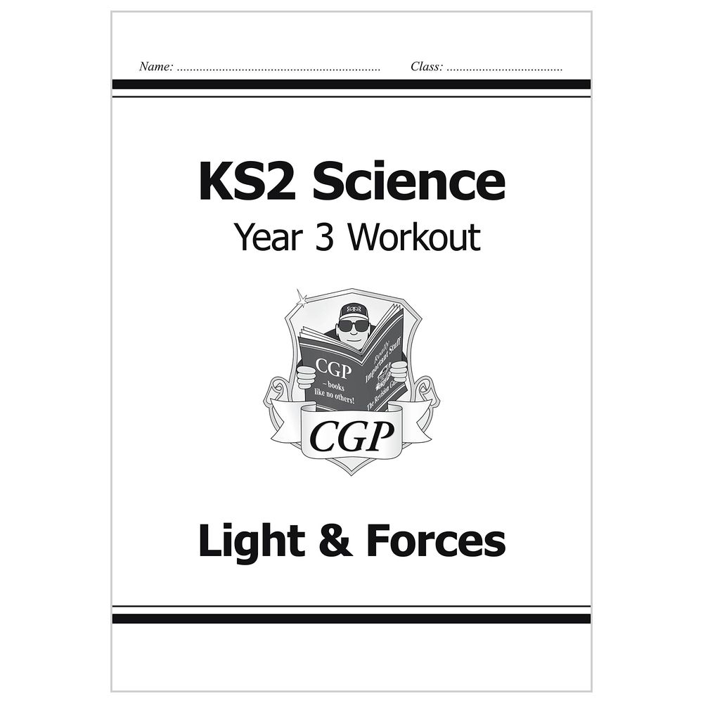 KS2 Science Year Three Workout: Light & Forces