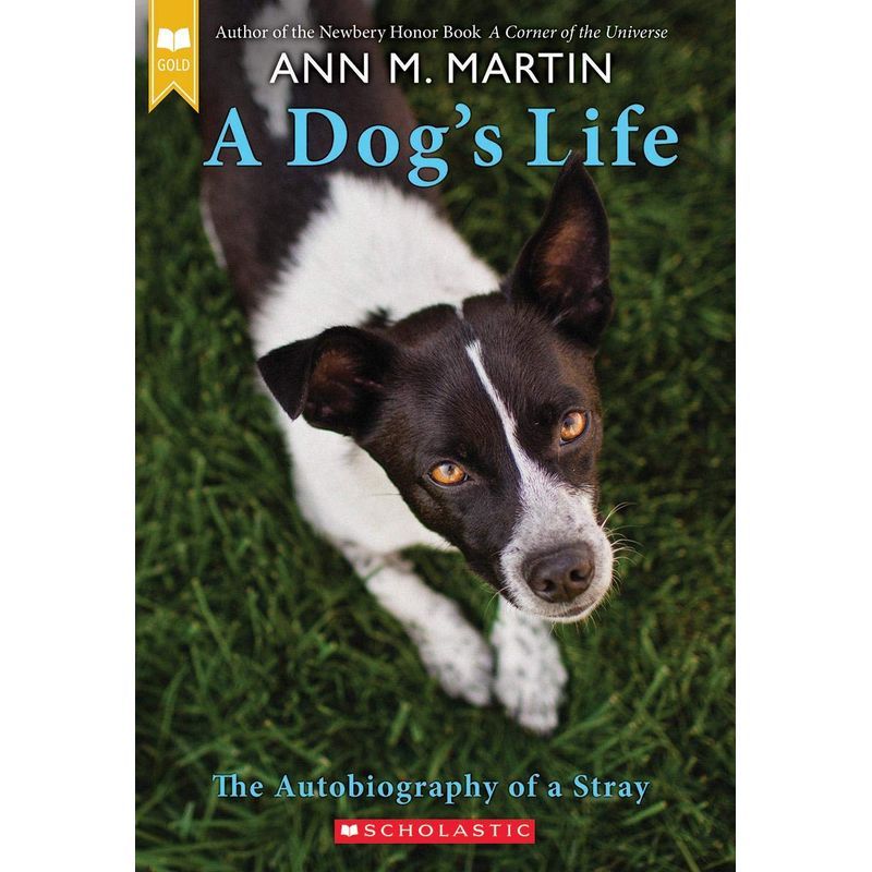 A Dog's Life: The Autobiography Of A Stray