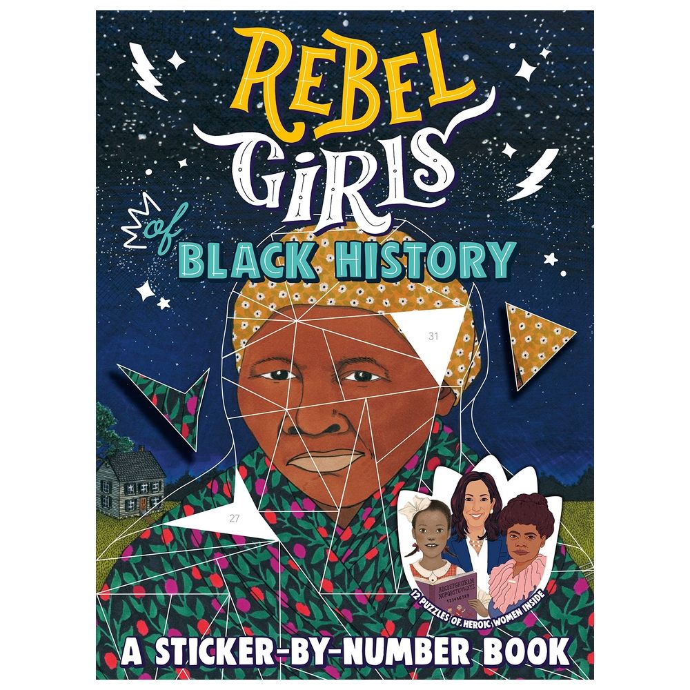 Rebel Girls Of Black History: A Sticker-By-Number Book