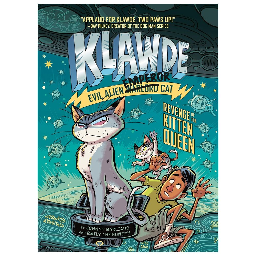 Klawde: Evil Alien Warlord Cat: Revenge Of The Kitten Queen #6