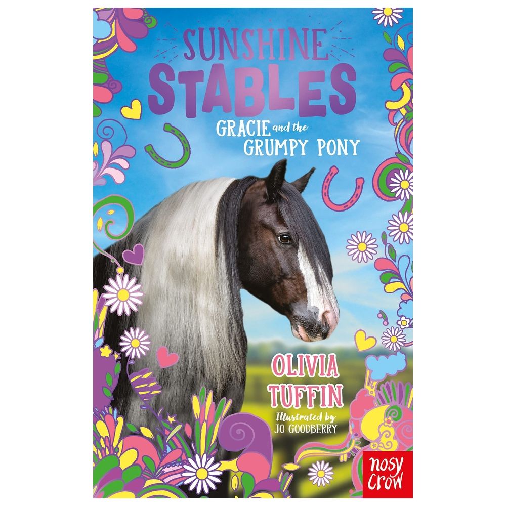 Sunshine Stables: Gracie And The Grumpy Pony