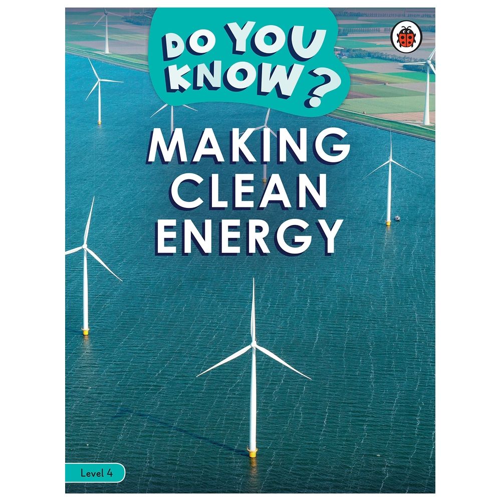 كتاب Do You Know? Level 4 - Making Clean Energy