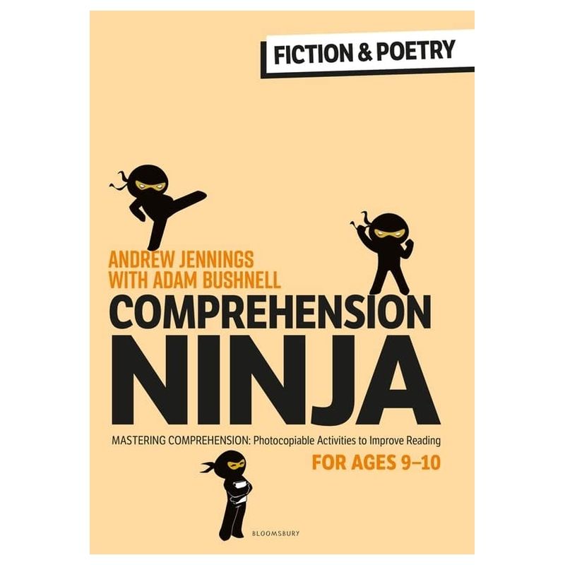 Comprehension Ninja For Ages 9-10: Fiction & Poetry