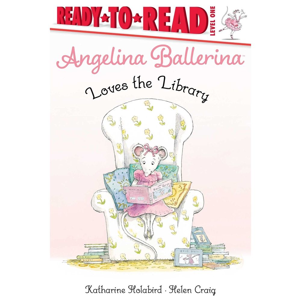 Angelina Ballerina Loves The Library: Ready-To-Read Level 1 (Hardcover)