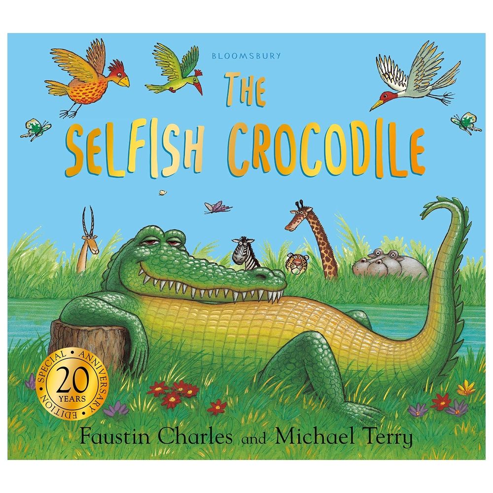 The Selfish Crocodile Anniversary Edition