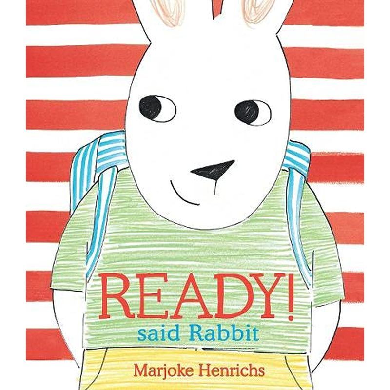 Ready! Said Rabbit